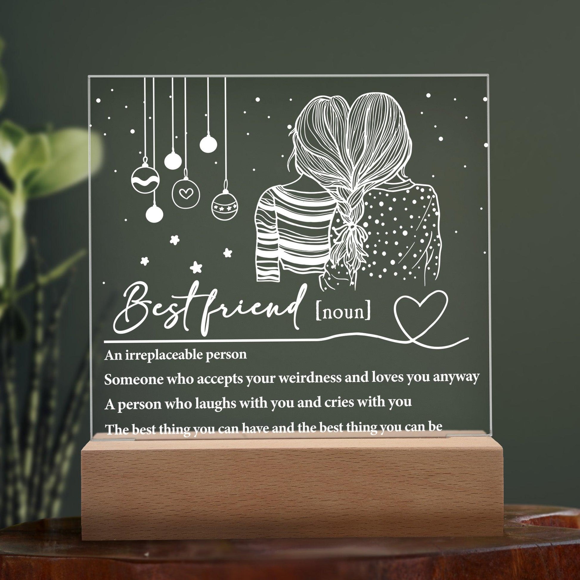 Best Friend - Irreplaceable Person -  Acrylic Square Plaque with LED Wood Base - Mallard Moon Gift Shop