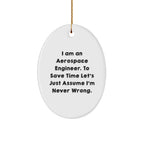 Aerospace Engineer Gifts from Friends, Unique Oval Ornament with 'Funny' Quote for Christmas