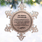 Air Traffic Controller Snowflake Ornament - Thanks for being who you are - Birthday Christmas Tree Gifts Coworkers Colleague Boss