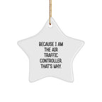 Air Traffic Controller Star Ornament Gifts from Men, Gifts for Air Traffic Controllers, Funny Quote, Christmas Unique