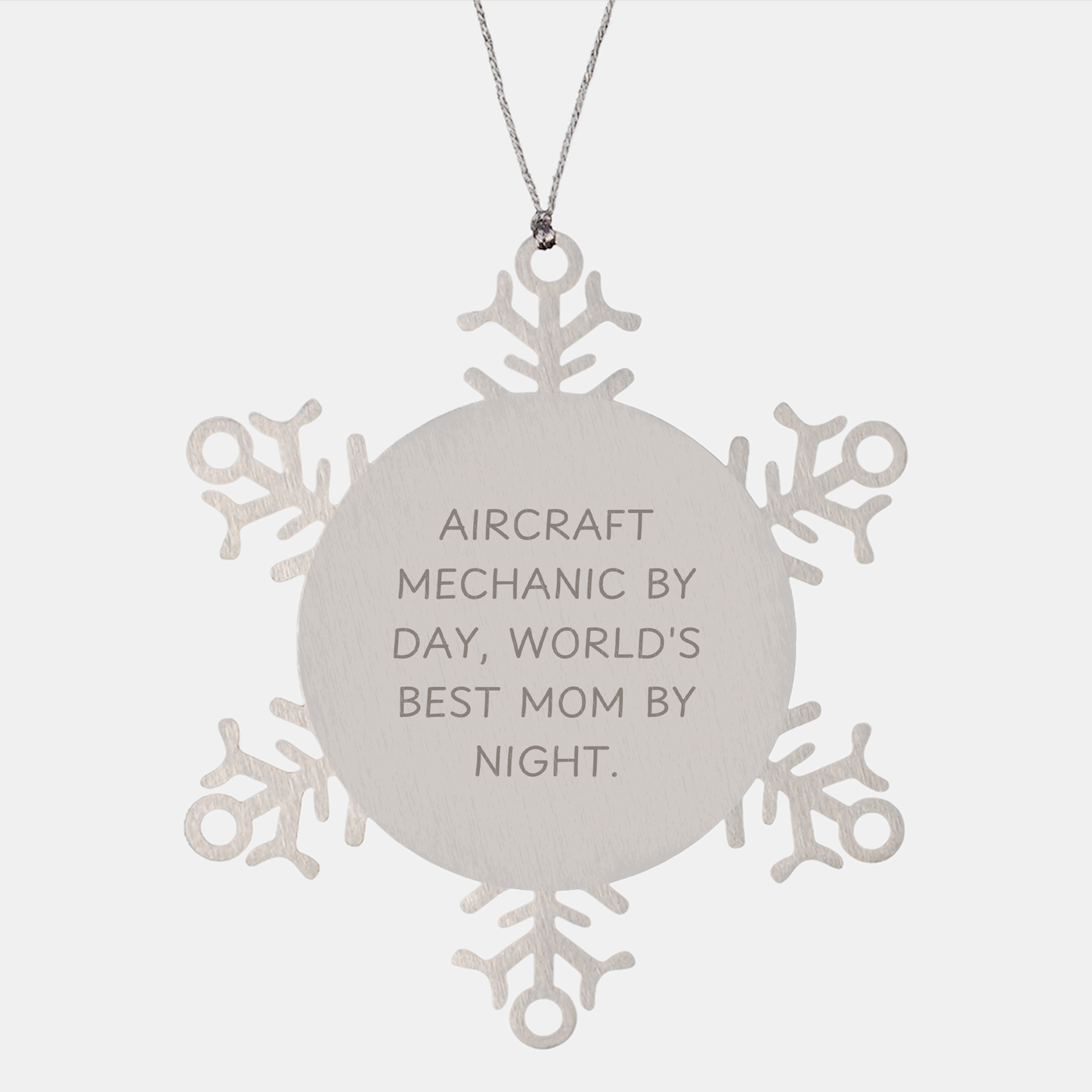 Aircraft Mechanic Gifts from Mom - Snowflake Ornament for Christmas, 'Aircraft Mechanic By Day, World's Best Mom By Night.' - Unique Stainless Steel Decor