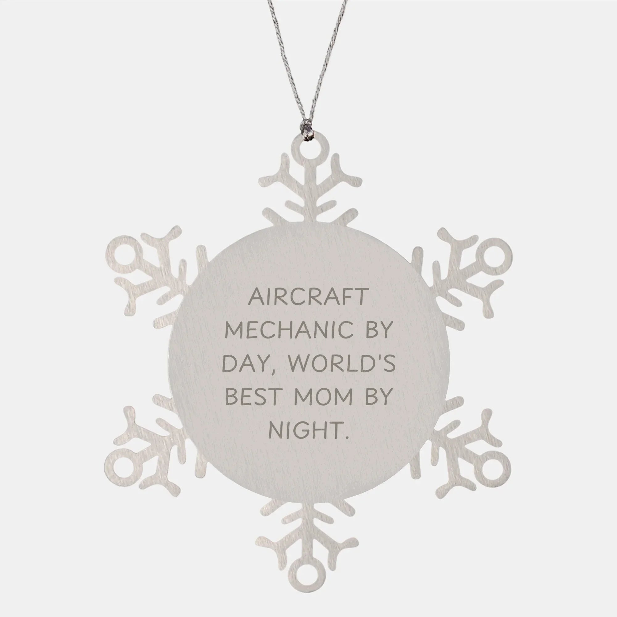 Aircraft Mechanic Gifts from Mom - Snowflake Ornament for Christmas, 'Aircraft Mechanic By Day, World's Best Mom By Night.' - Unique Stainless Steel Decor
