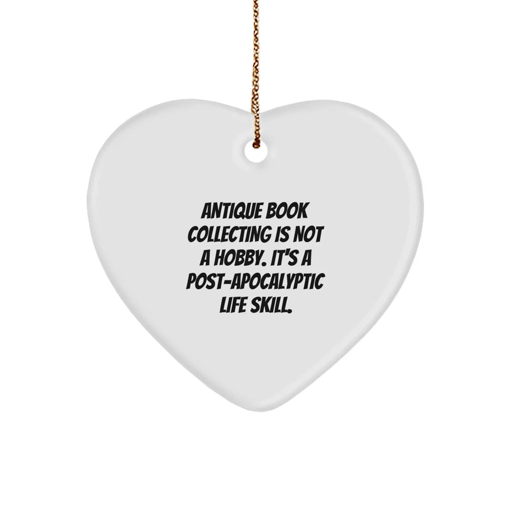 Antique Book Collecting Heart Ornament Gifts from Friends for Christmas - A Post-Apocalyptic Life Skill for Book Lovers