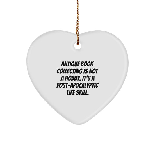 Antique Book Collecting Heart Ornament Gifts from Friends for Christmas - A Post-Apocalyptic Life Skill for Book Lovers