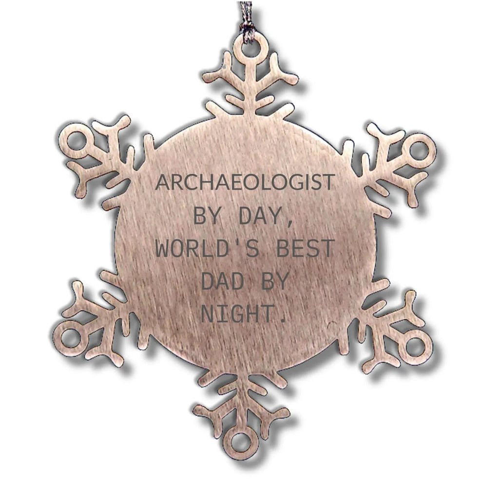 Archaeologist Gifts - Snowflake Ornament Archaeologist by Day, World's Best Dad By Night., Funny Quote Christmas Unique Gifts for Archeologists