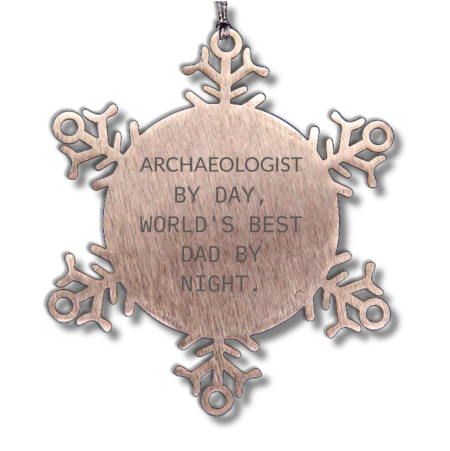 Archaeologist Gifts - Snowflake Ornament Archaeologist by Day, World's Best Dad By Night., Funny Quote Christmas Unique Gifts for Archeologists