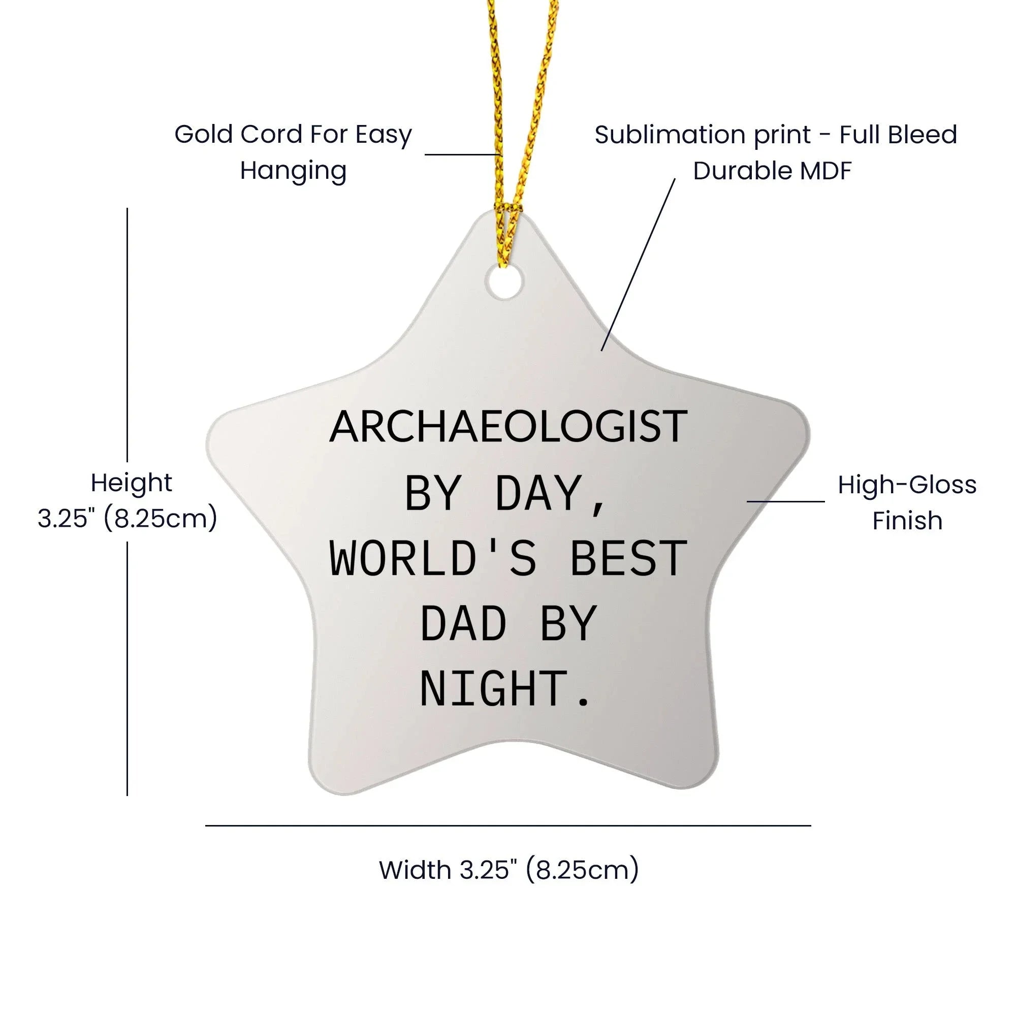 Archaeologist Gifts from Men, Funny Star Ornament for Christmas, 'Archaeologist By Day, World's Best Dad By Night.'
