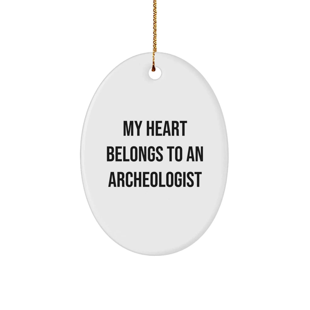 Archeologist Oval Ornament - My Heart Belongs To An Archeologist Christmas Gifts