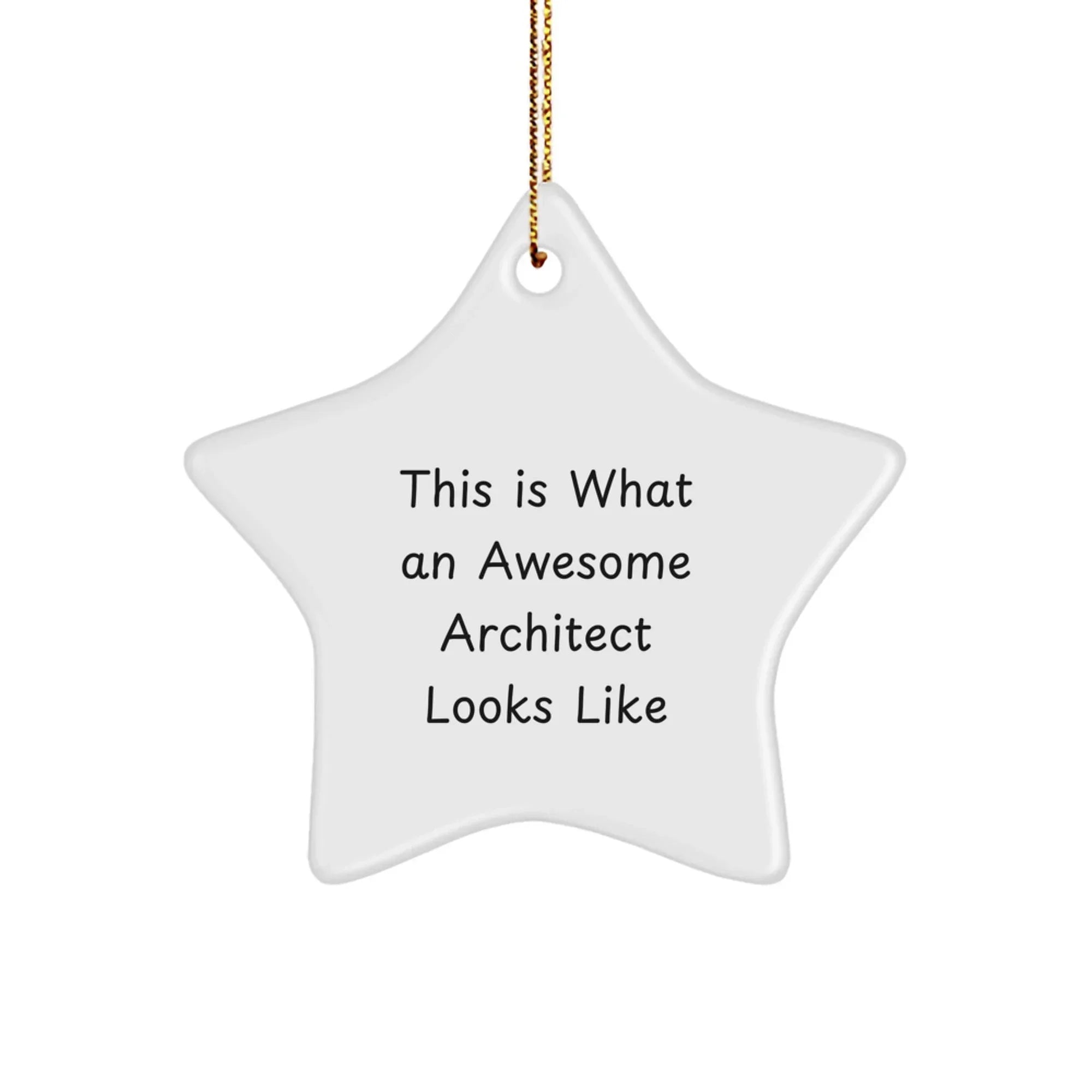 Architect Gifts, This Is What An Awesome Architect Looks Like, Star Ornament, Christmas Unique Gifts from Family to Friends