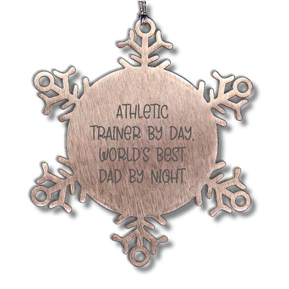 Athletic Trainer Gifts from Men, Snowflake Ornament for Christmas, 'By Day, World's Best Dad By Night' Quote
