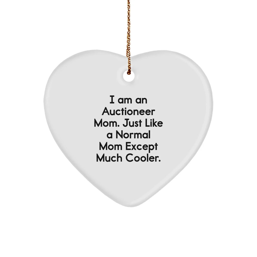 Auctioneer Mom's Heartfelt Gift, Gifts from Mom to Auctioneer, Inspirational Heart Ornament for Christmas