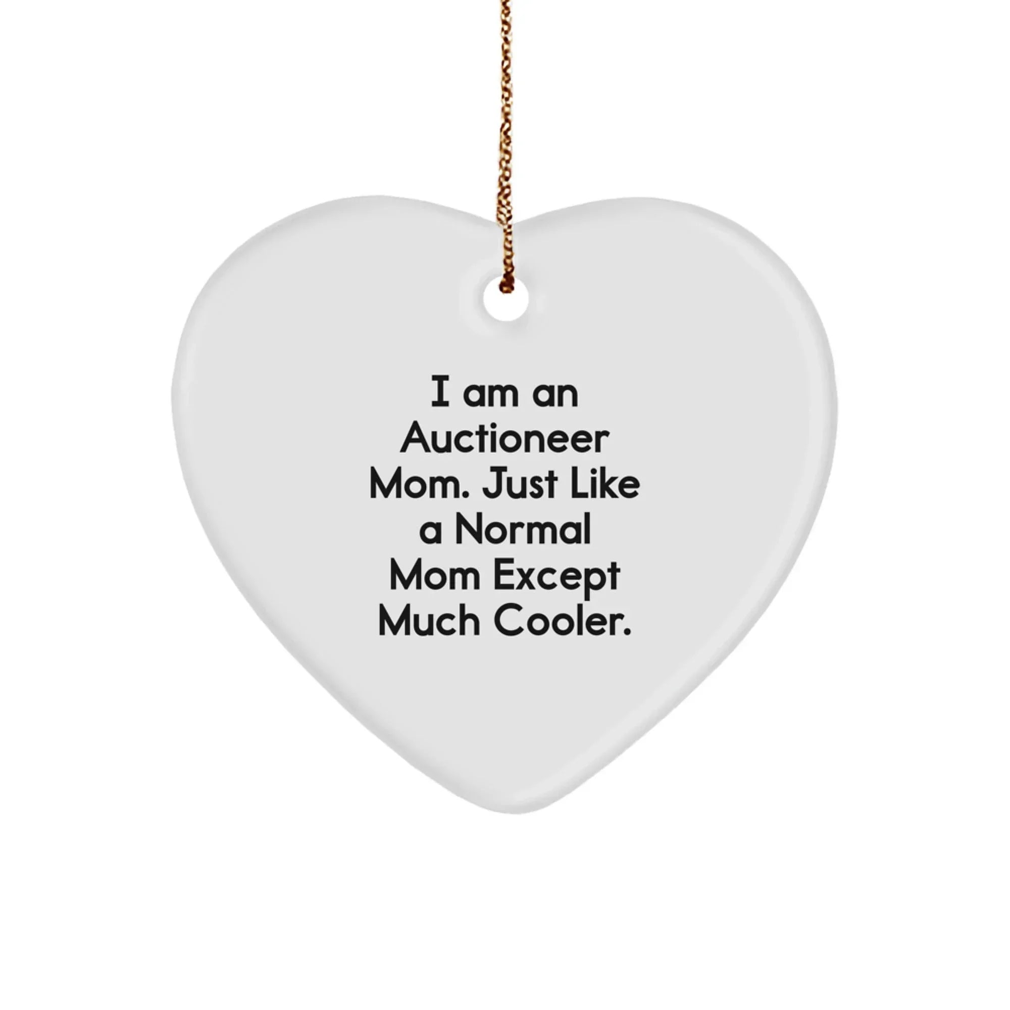 Auctioneer Mom's Heartfelt Gift, Gifts from Mom to Auctioneer, Inspirational Heart Ornament for Christmas