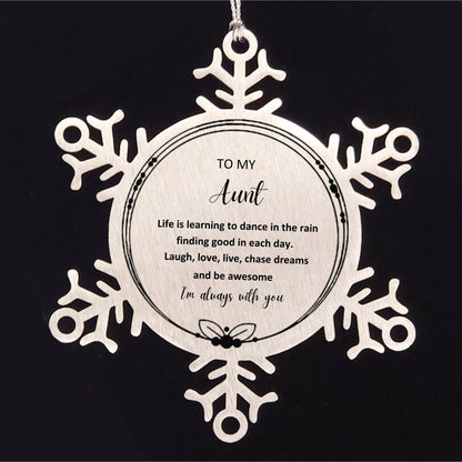 Aunt Christmas Snowflake Ornament Motivational Birthday Gifts - Life is learning to dance in the rain