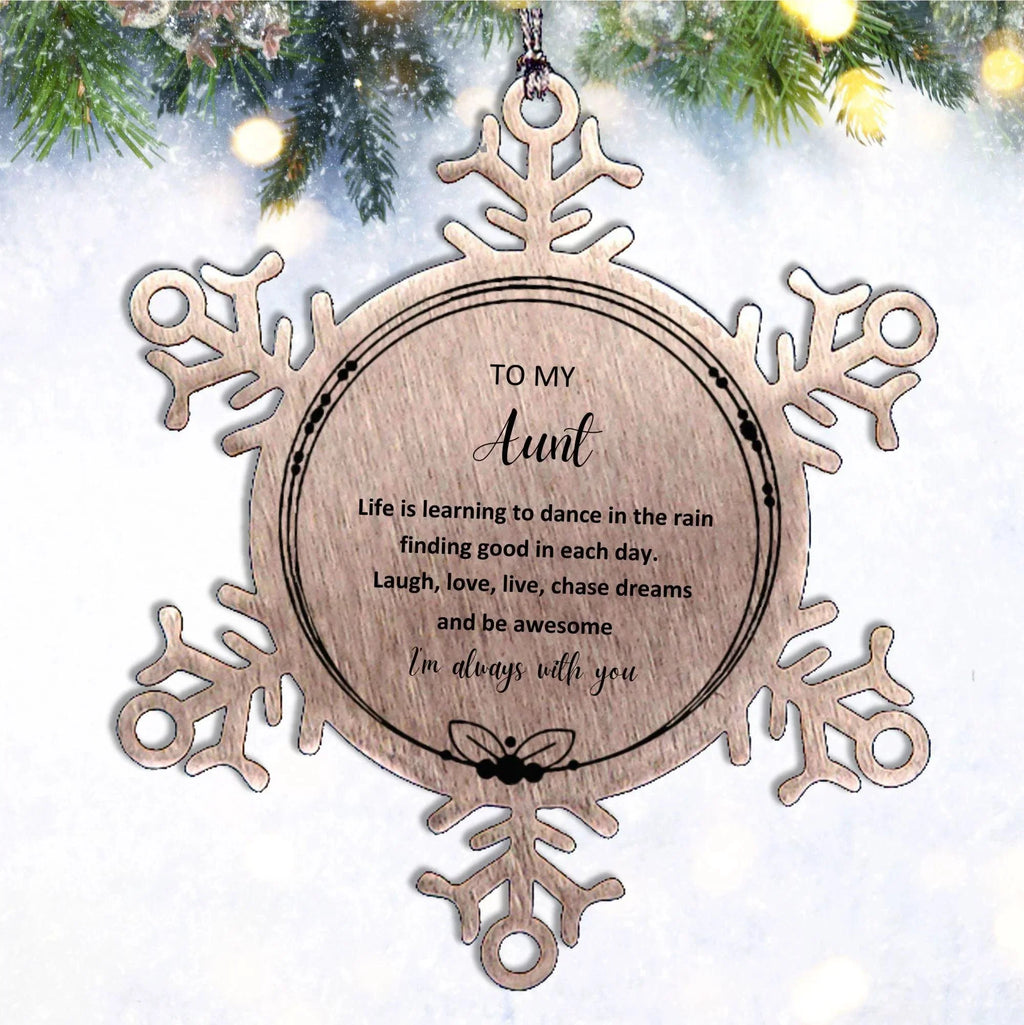 Aunt Christmas Snowflake Ornament Motivational Birthday Gifts - Life is learning to dance in the rain