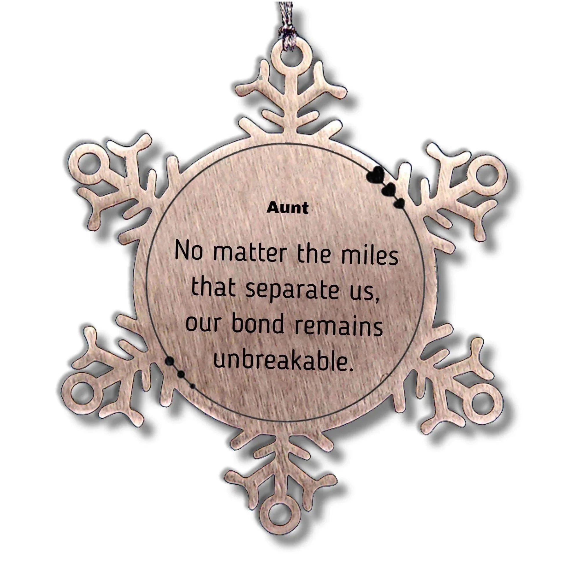 Aunt Long Distance Relationship Gifts, No matter the miles that separate us, Cute Love Snowflake Ornament For Aunt, Birthday Christmas Unique Gifts For Aunt
