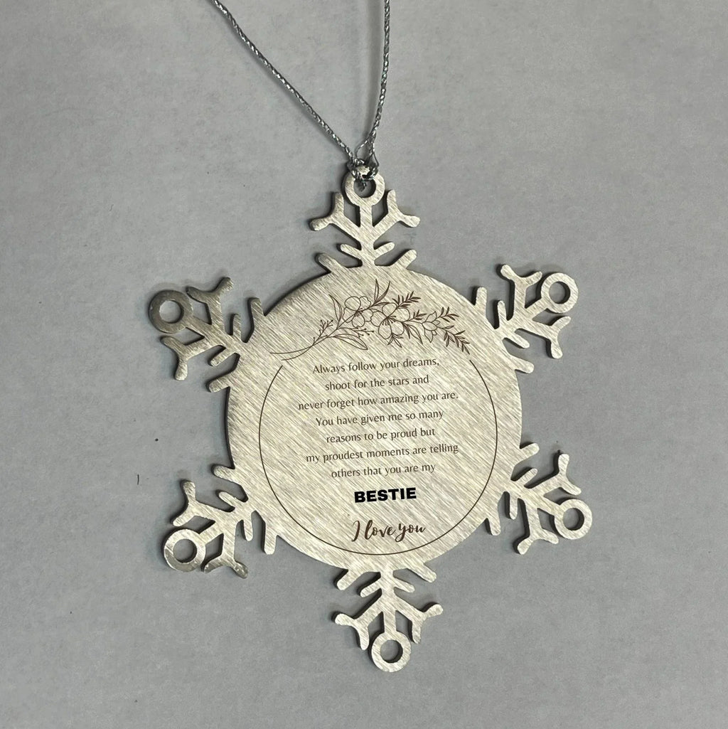 Aunt Snowflake Ornament - Always follow your dreams, never forget how amazing you are, Christmas Birthday Gifts