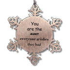Aunt Snowflake Ornament, Everyone wishes they had, Inspirational Ornament For Aunt, Aunt Gifts, Birthday Christmas Unique Gifts For Aunt