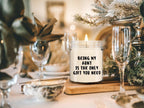 Aunt Gift Ideas - Being My Aunt is The Only Gift You Need Scented Soy Candle