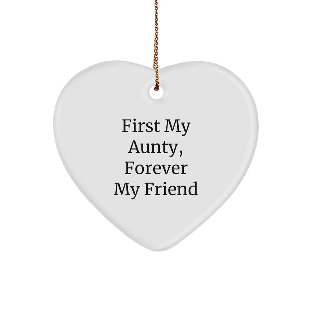 Aunty Heart Ornament with 'First My Aunty, Forever My Friend' Quote for Christmas