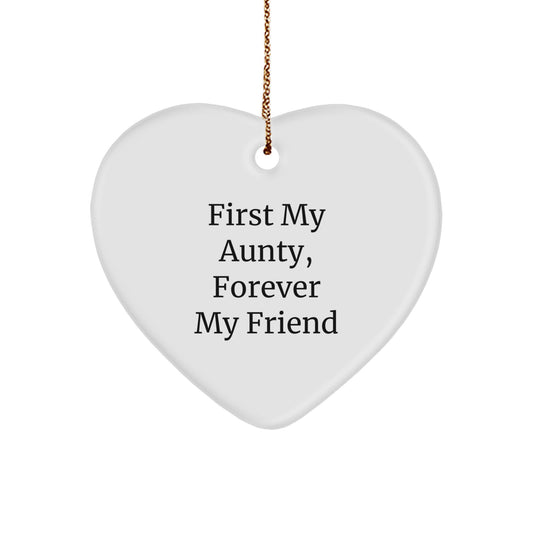 Aunty Gifts from Men, Heart Ornament with 'First My Aunty, Forever My Friend' Quote for Christmas