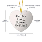 Aunty Heart Ornament with 'First My Aunty, Forever My Friend' Quote for Christmas