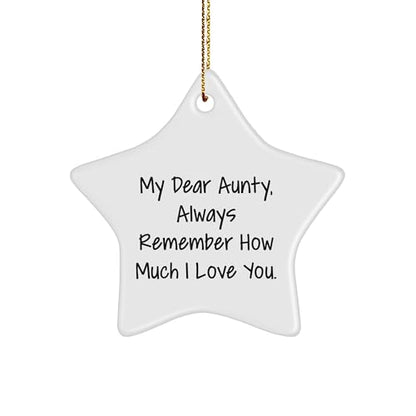 Aunty Gifts from The Heart, My Dear Aunty Star Ornament, Always Remember How Much I Love You, Unique Christmas Unique Gifts for Aunty, Star Ornament