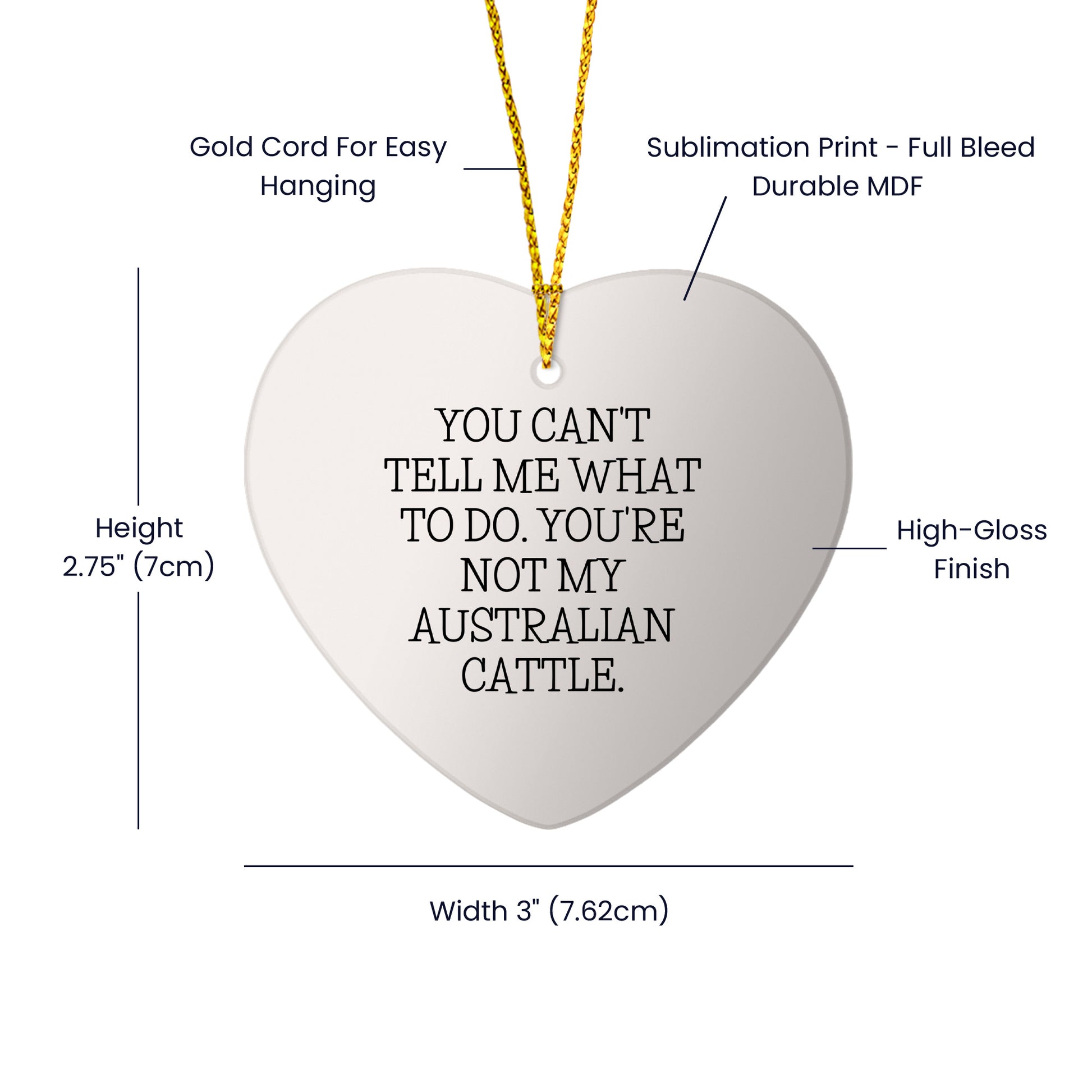Australian Cattle Dog Circle Ornament, You Can't Tell Me What to Do. You're Not My Australian Cattle. Gift for Men, Women, Family, Friends - Christmas Unique Gifts