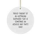Australian Shepherd Dog Circle Ornament Gifts for Men, Women, Family, Friends - Proud Parent Quote, White 3-inch Round Sturdy MDF Ornament with Gold-Tone String for Hanging, Christmas Unique Gifts