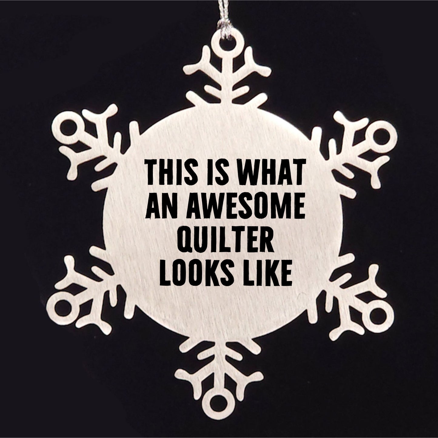 Awesome Quilter Snowflake Shatterproof Premium Stainless Steel Christmas Tree Ornament Gifts for Quilters