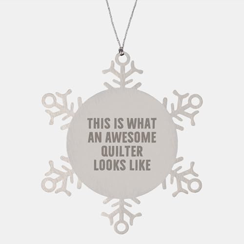 Awesome Quilter Snowflake Shatterproof Premium Stainless Steel Christmas Tree Ornament Gifts for Quilters