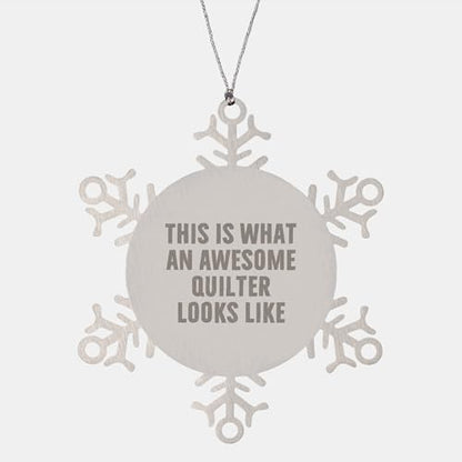 Awesome Quilter Snowflake Shatterproof Premium Stainless Steel Christmas Tree Ornament Gifts for Quilters