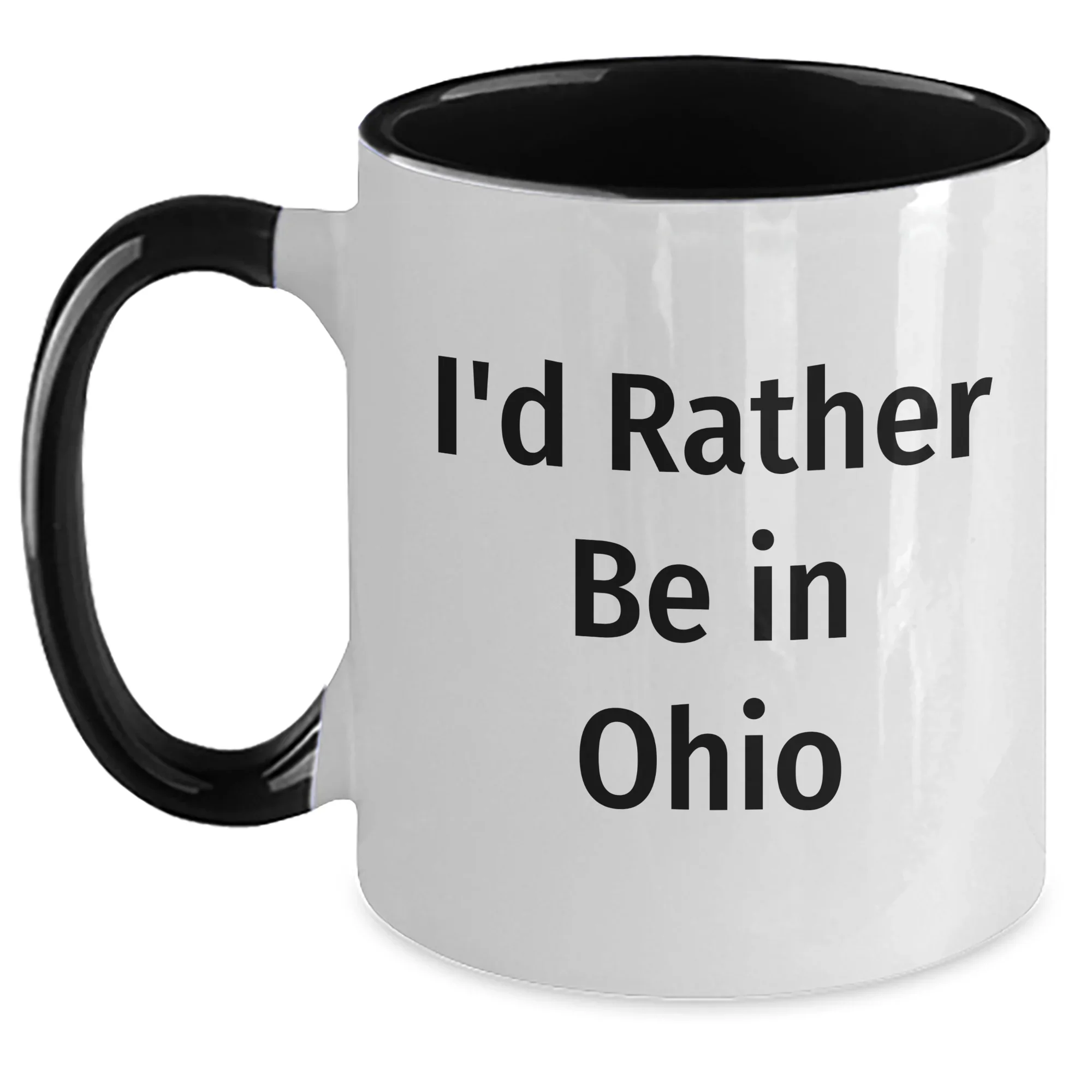 Funny Ohio Gifts - I'd Rather Be In Ohio Two Tone Coffee Mug for Dad's Special Day, Gifts from Family and Friends