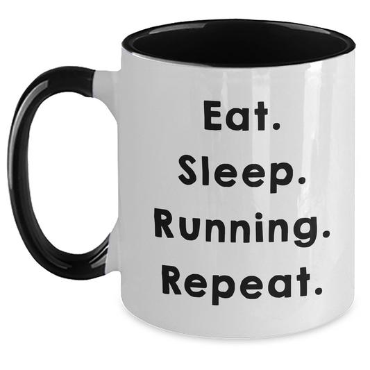 Funny Running Quotes Gifts from Dad to Running Men on Father's Day, Two Tone Coffee Mug, Eat. Sleep. Running. Repeat. - Main