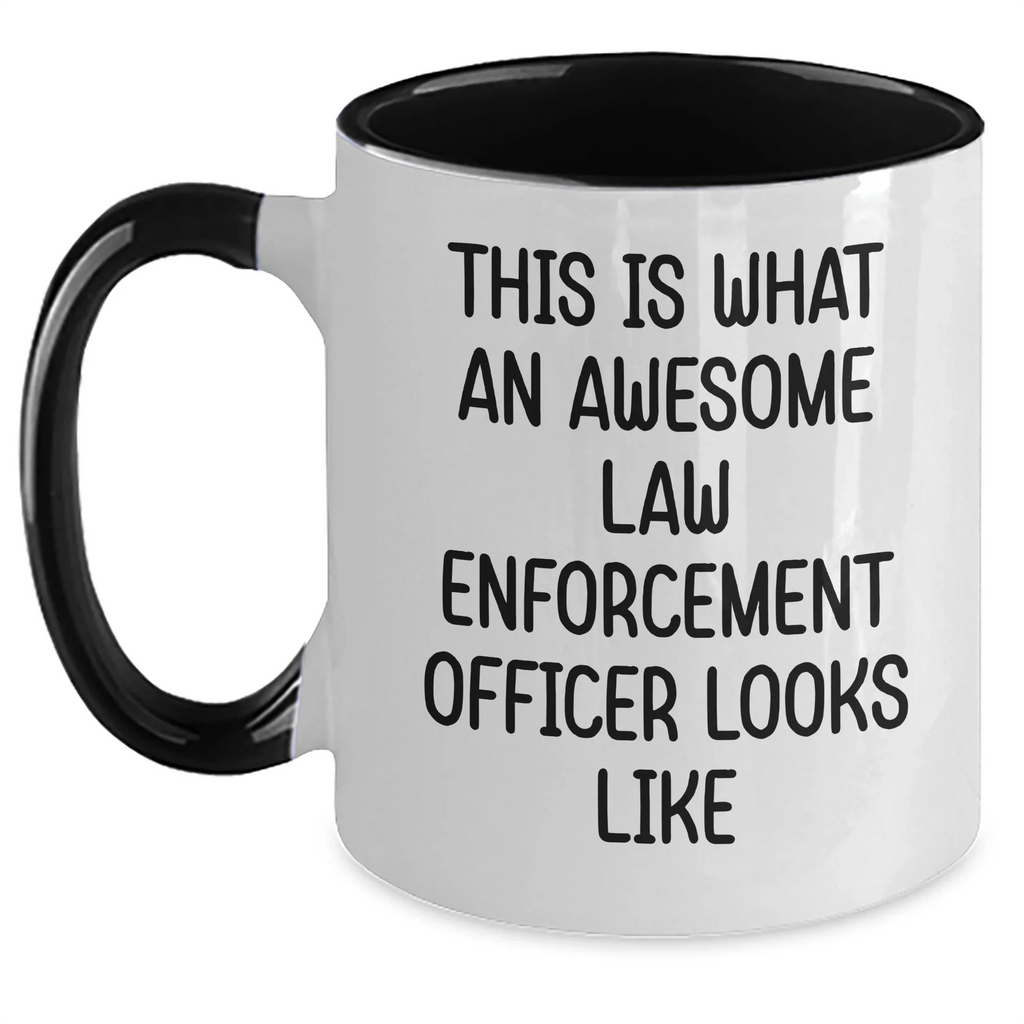 Funny Law Enforcement Officer Gifts, This Is What An Awesome Law Enforcement Officer Looks Like, Two Tone Coffee Mug for Father's Day - Gifts from Family - Gifts for Law Enforcement Officer