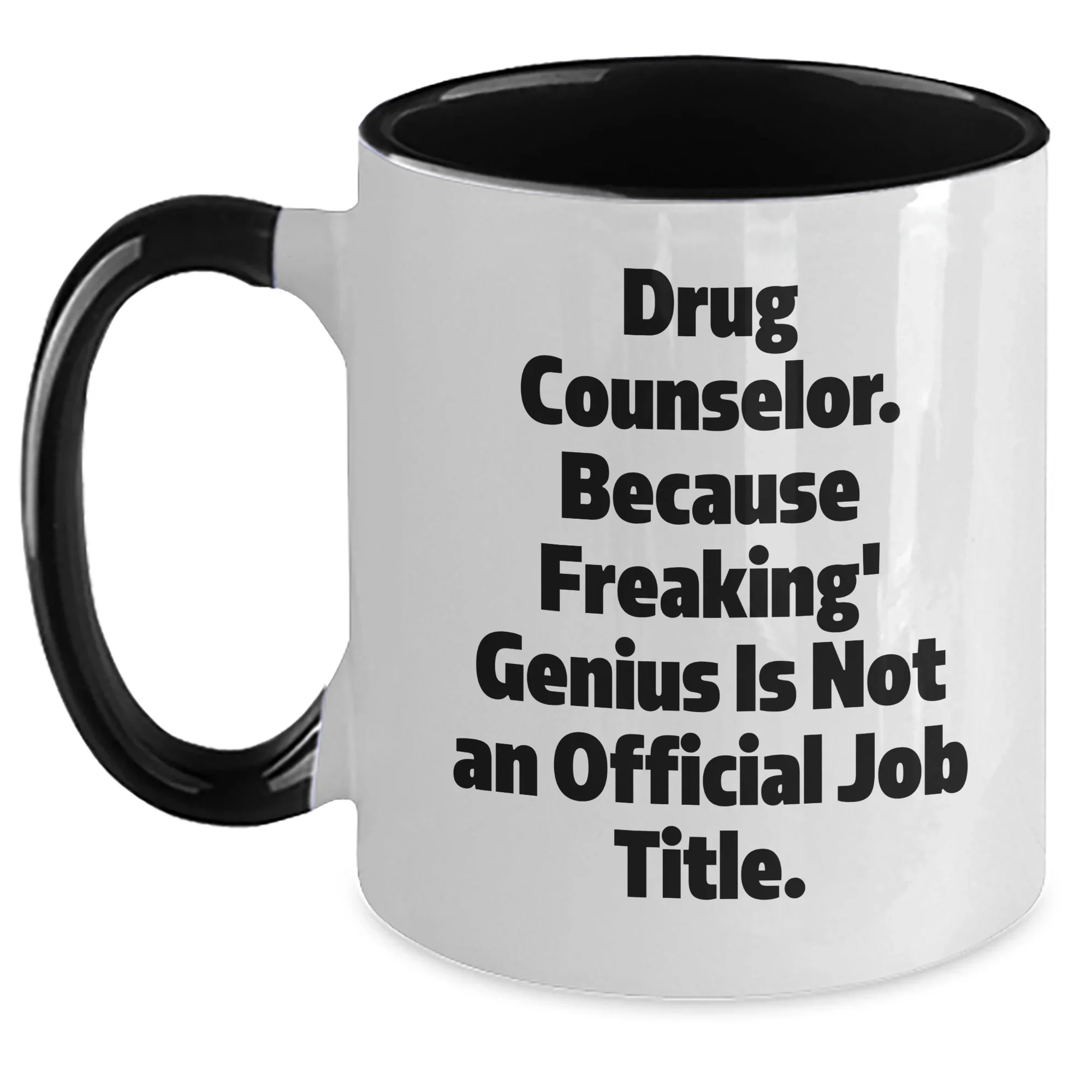 Drug Counselor Gifts, Funny Two Tone Coffee Mugs, Graduation Unique Gifts from Friends, Gifts for Drug Counselor