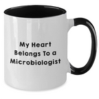 Funny Microbiologist Gifts from Friends for Graduation Unique Two Tone Coffee Mug My Heart Belongs To A Microbiologist