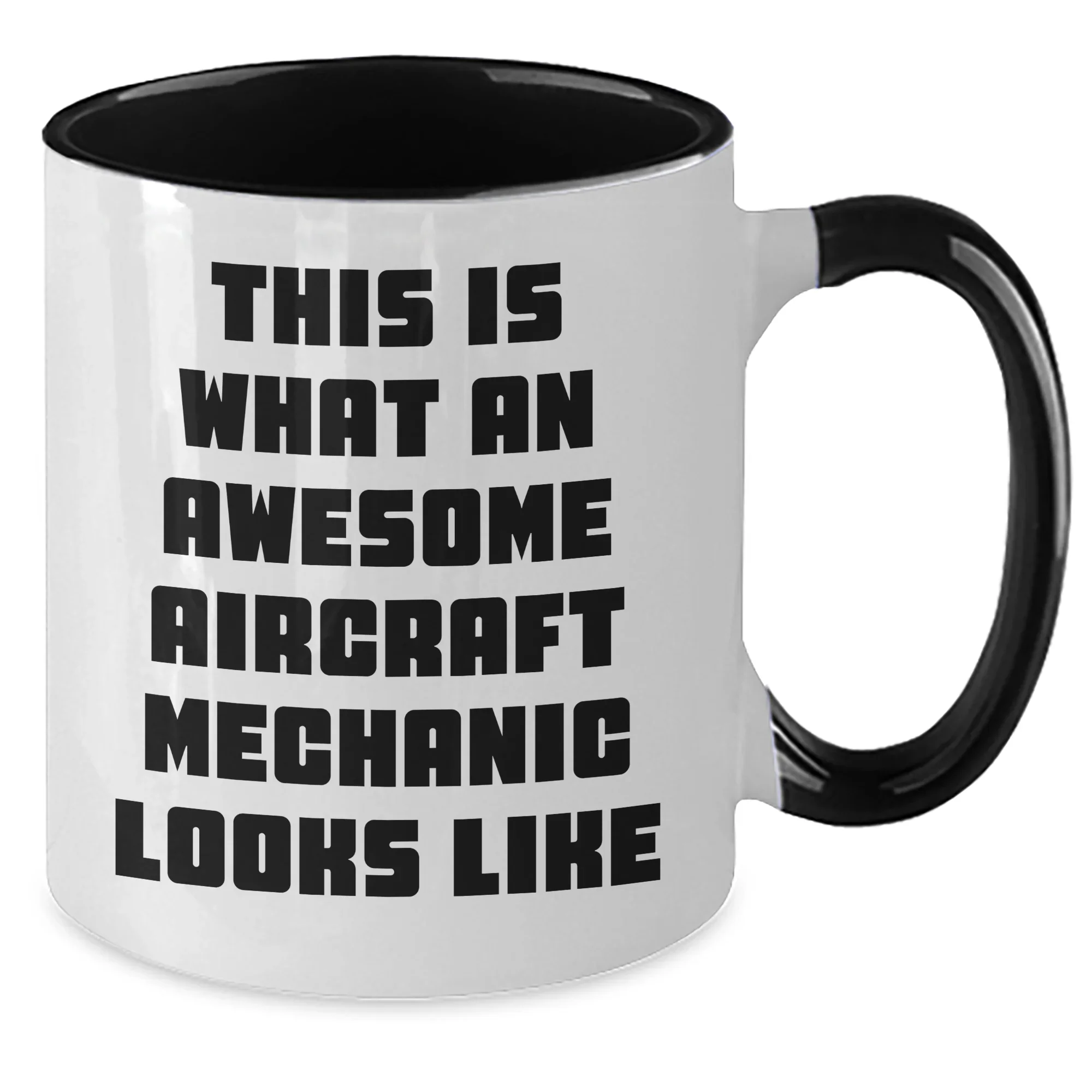 Aircraft Mechanic Humor Coffee Mug Gifts from Family for Father's Day, This Is What An Awesome Looks Like