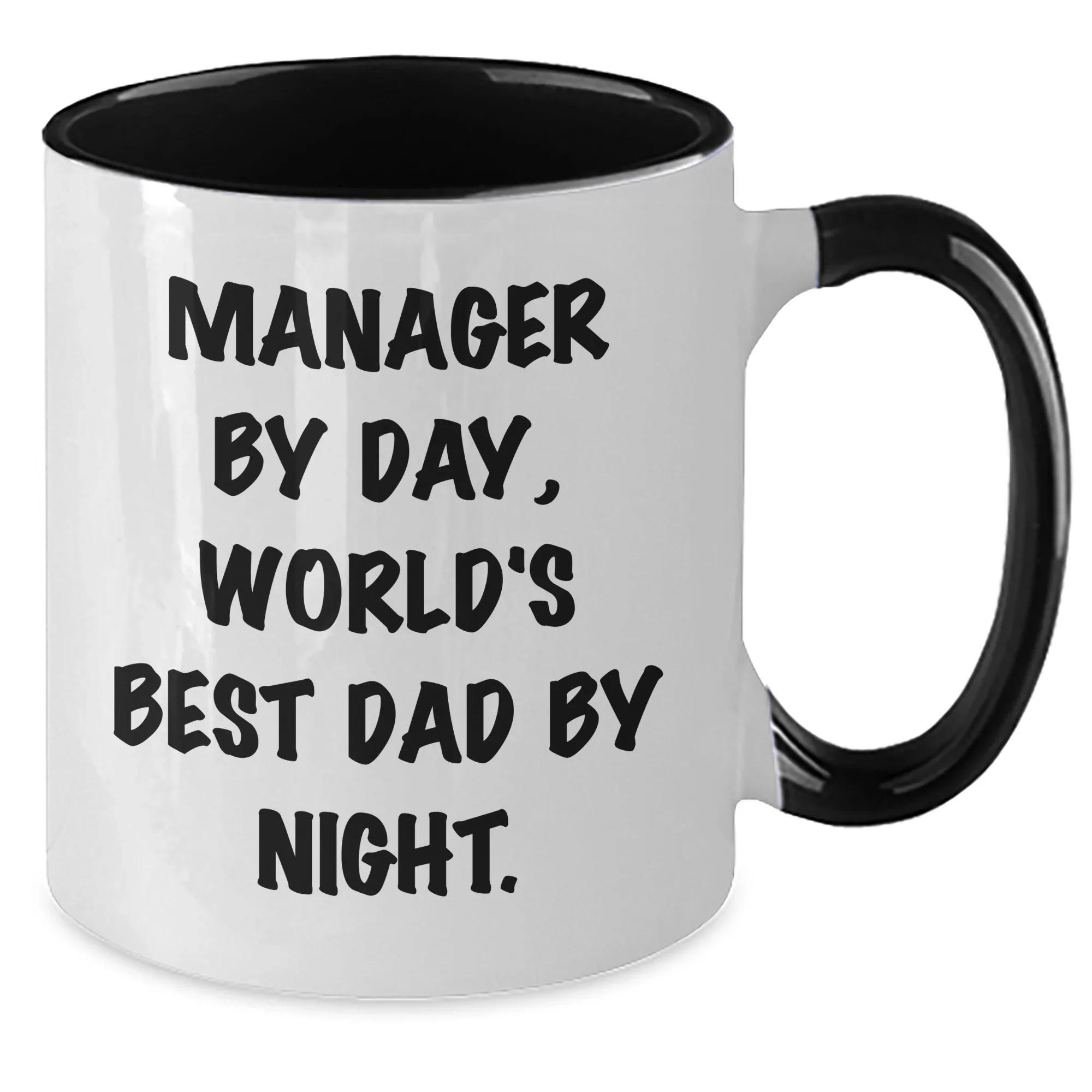Funny Manager Quote Two Tone Coffee Mug, Gifts from Men for Manager By Day, World's Best Dad By Night. on Father's Day