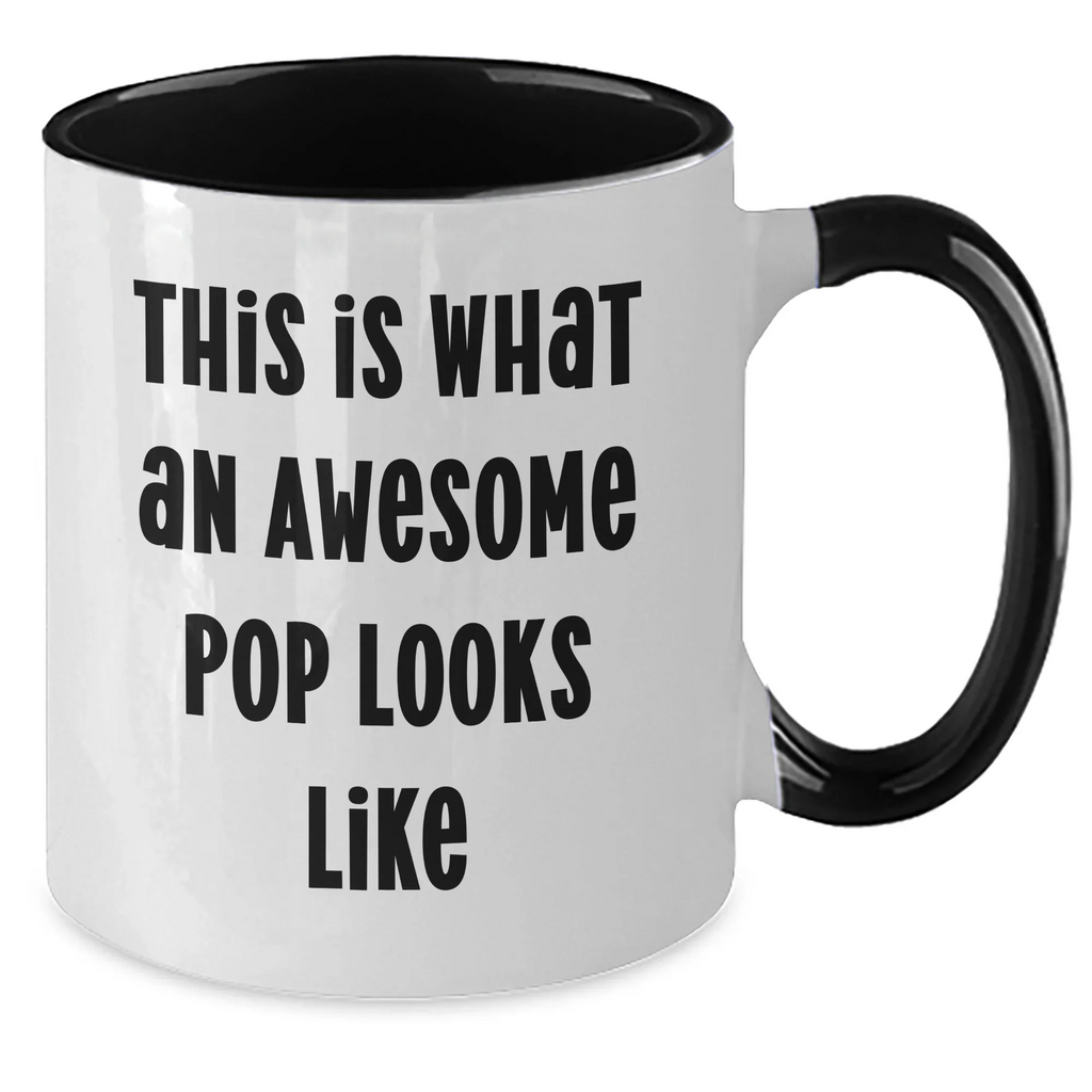 Funny Pop Gifts for Men from Family on Father's Day - Two Tone Coffee Mug - This Is What An Awesome Pop Looks Like