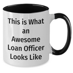 Funny Loan Officer Gifts from Men - This Is What An Awesome Loan Officer Looks Like, Two Tone Coffee Mug for Father's Day