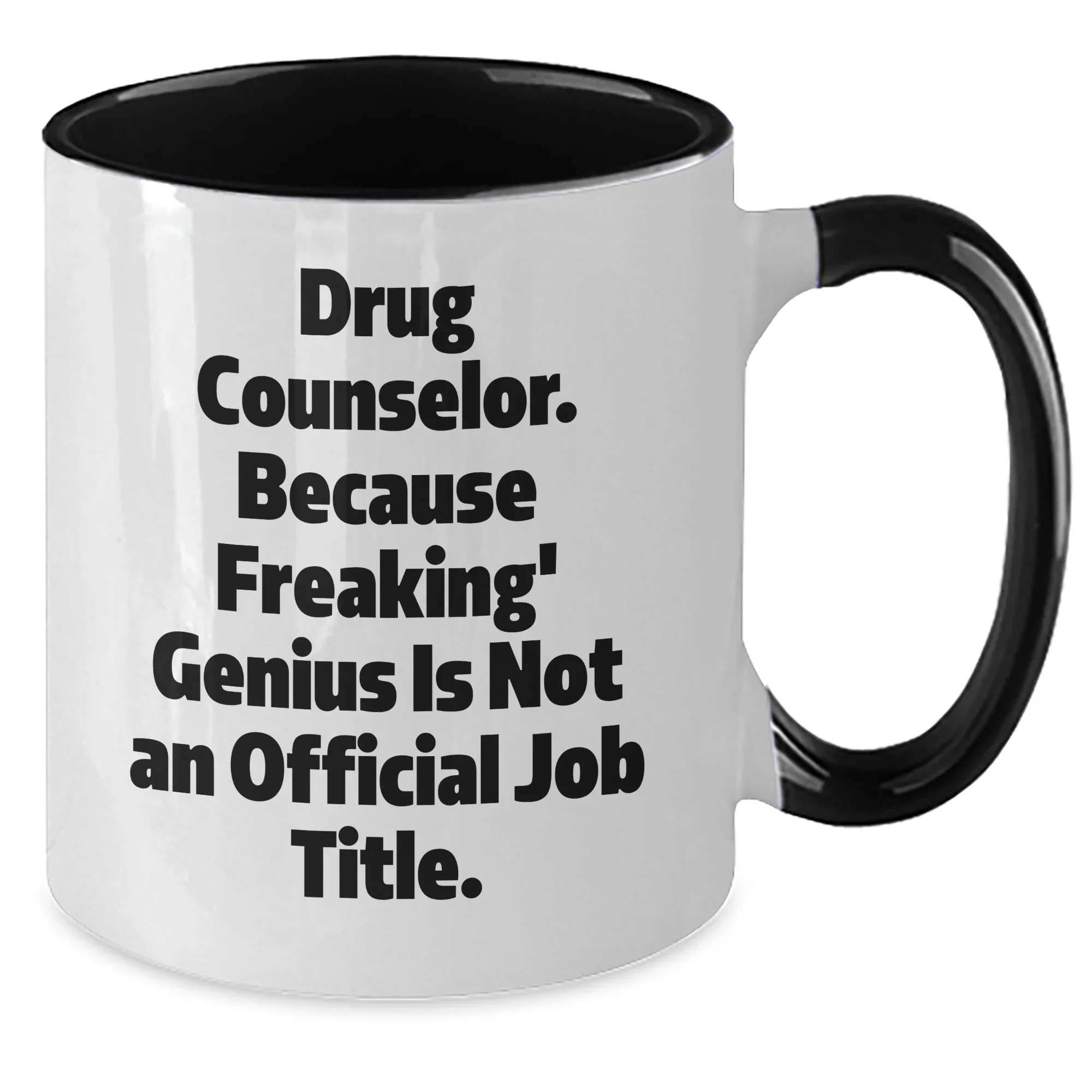 Drug Counselor Gifts, Funny Two Tone Coffee Mugs, Graduation Unique Gifts from Friends, Gifts for Drug Counselor
