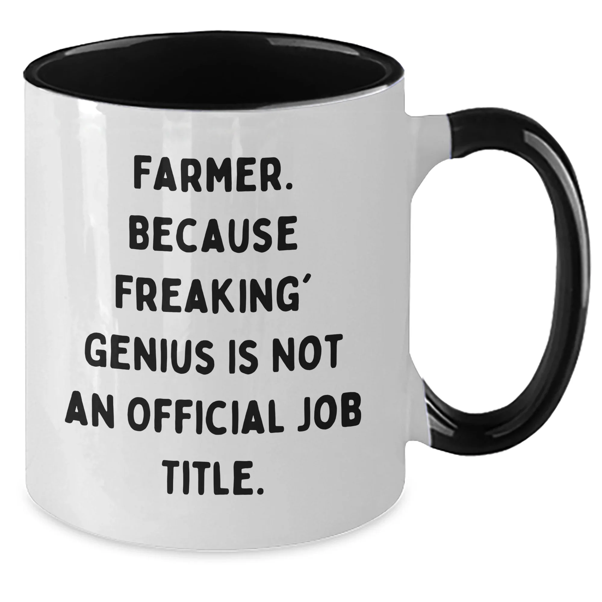 Farmer Gifts from Friends, Funny Two Tone Coffee Mug for Graduation, Because Freaking' genius Is Not An Official Job Title., Unique Gifts for Farmers, Men, Women, or Coworkers
