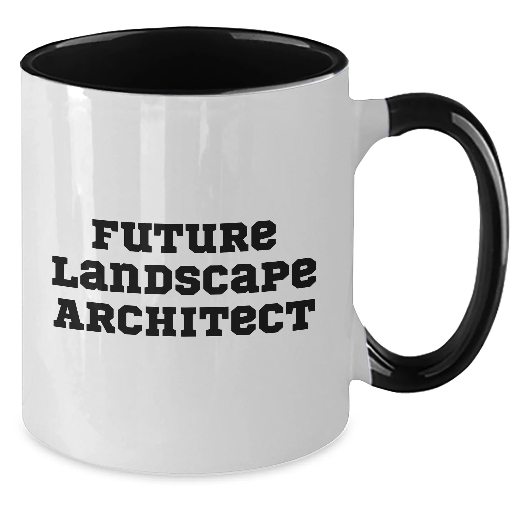 Funny Future Landscape Architect Gifts from Mom, Inspirational Two Tone Coffee Mug for Men, Women, or Friends on Mother's Day - Landscape Architect Quote
