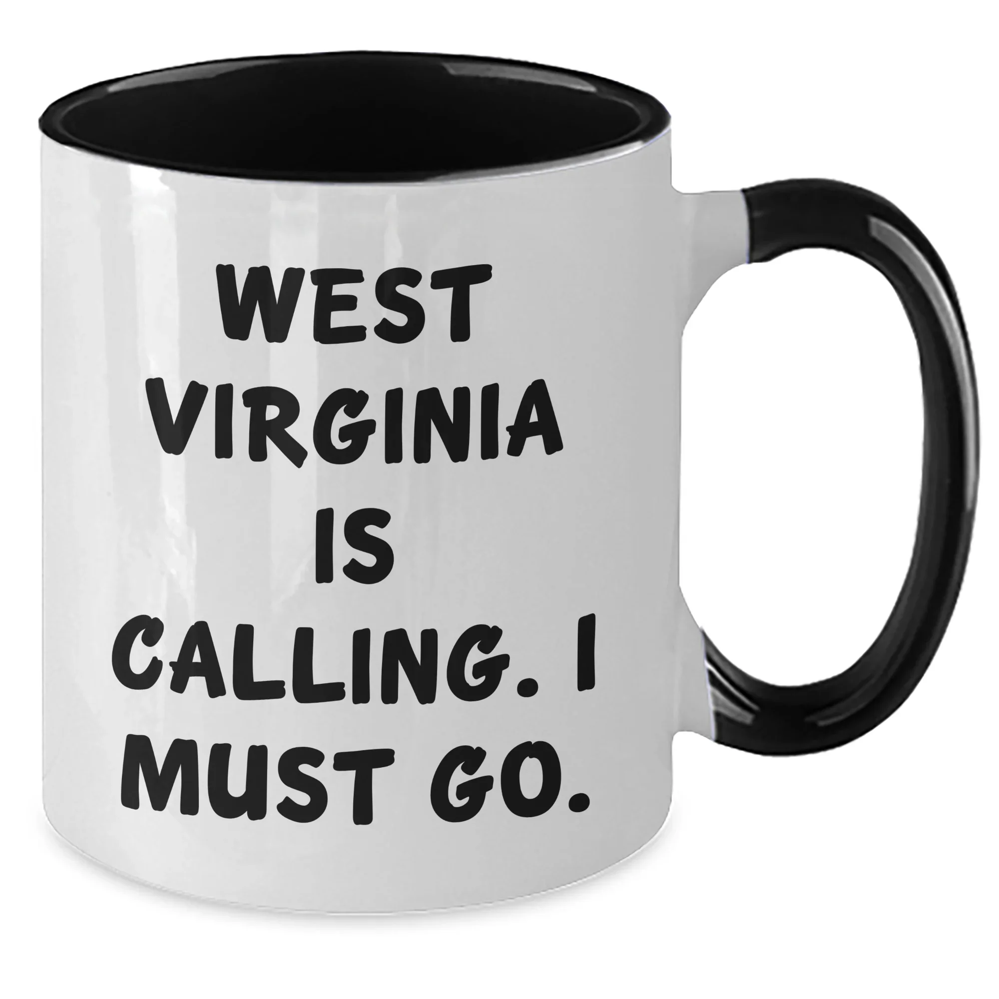 West Virginia Calling Funny Two Tone Coffee Mug Gifts from West Virginia for West Virginia Lovers on Mother's Day