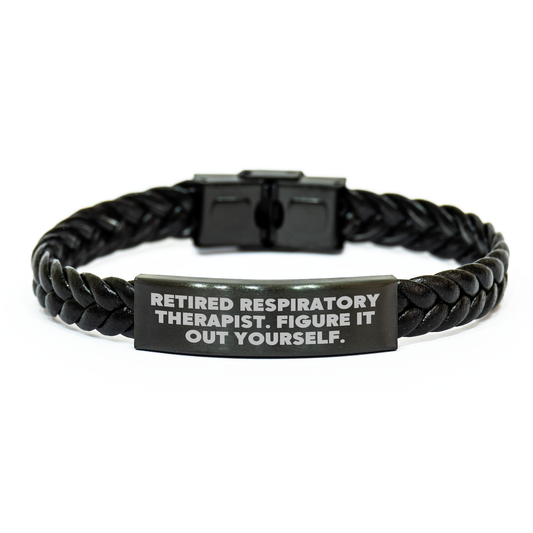 Respiratory Therapist Gifts - Interlaced Leather Bracelet, 'Retired Respiratory Therapist. Figure It Out Yourself.' Funny Quote, Gifts from Family to Respiratory Therapist, Mother's Day Unique Gifts - Image 1