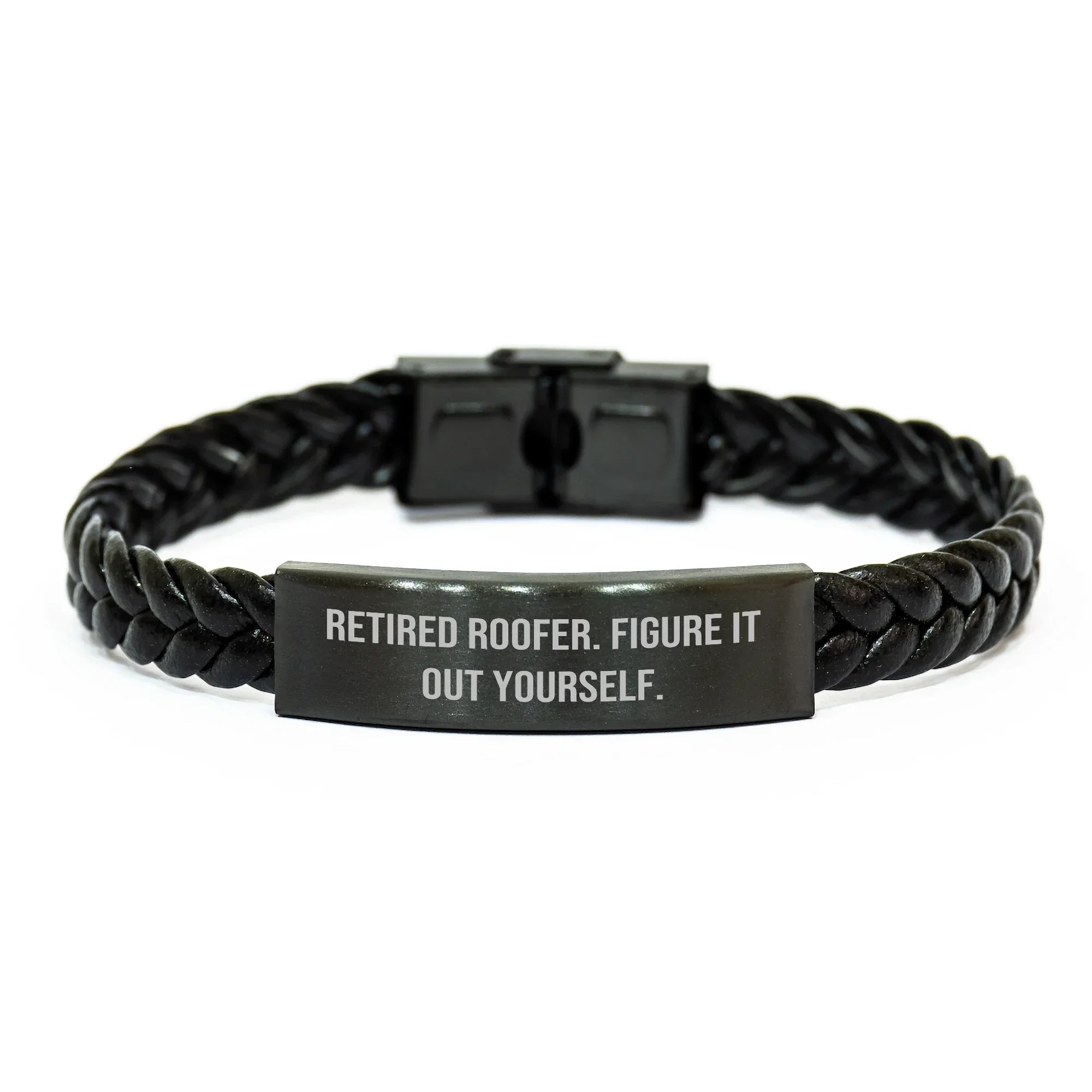 Roofer Gifts from Men to Retired Roofer Figure It Out Yourself Interlaced Leather Bracelet for Mother's Day