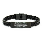 Awesome Porter Gifts - Interlaced Leather Bracelet, Fathers Day Unique Gifts from Friends, Funny Quote 'This Is What An Awesome Porter Looks Like' for Men