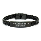 Funny Indiana Gifts for Men - 'I'd Rather Be In Indiana' Interlaced Leather Bracelet, Father's Day Unique Gifts from Friends, Family or Coworkers