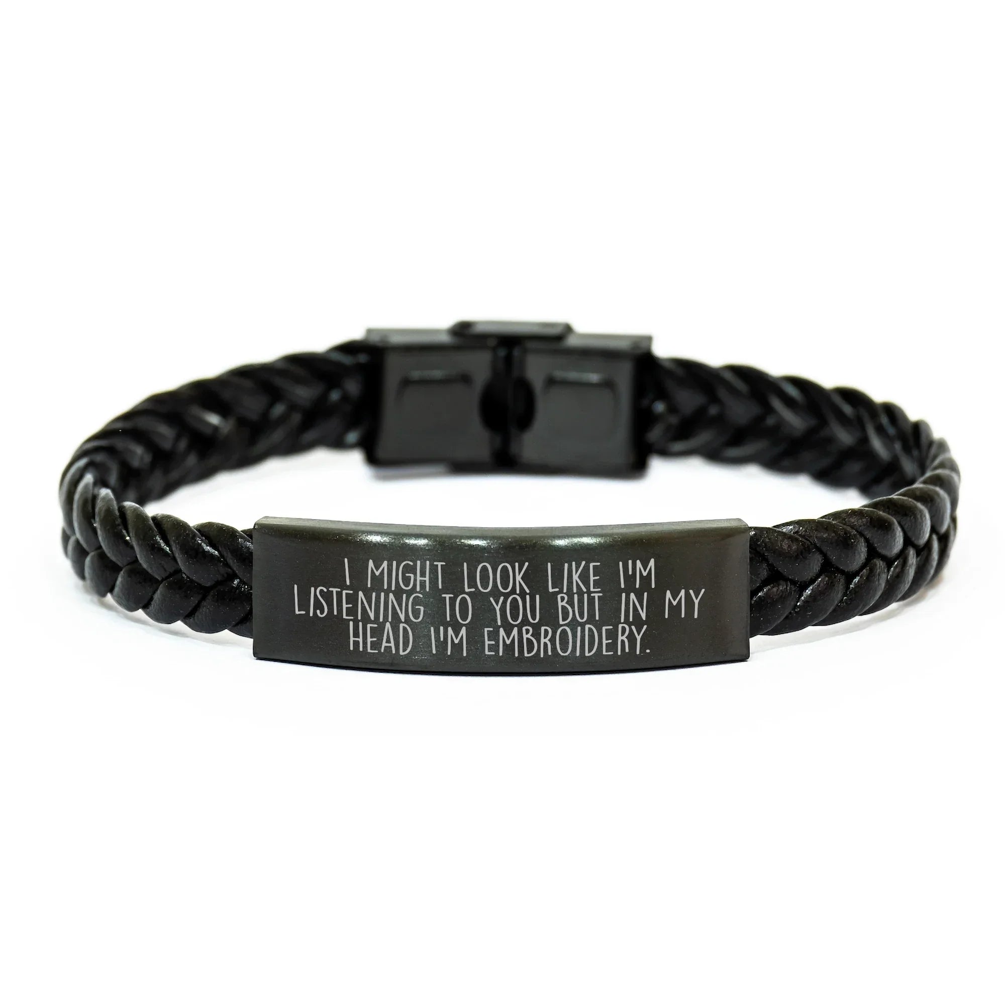 Funny Embroidery Quote Interlaced Leather Bracelt for Men Gifts from Dad on Father's Day - I Might Look Like I'm Listening - Unique Embroidery Gifts for Him