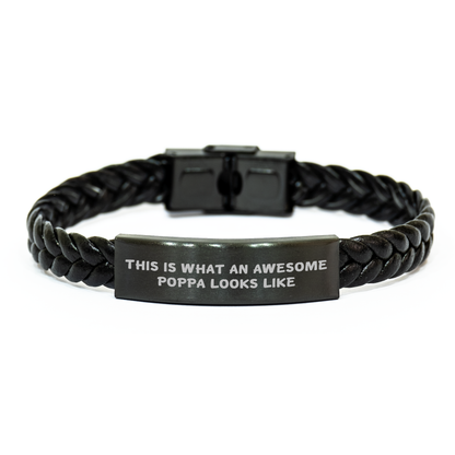 Funny Poppa Gifts from Men to Poppa - Interlaced Leather Bracelet with Quote This Is What An Awesome Poppa Looks Like, Father's Day Unique Gifts for Poppa, Unique Leather Accessories - Image 1